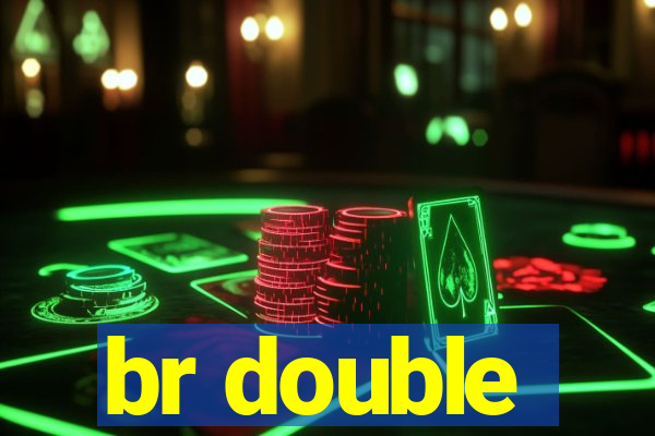 br double